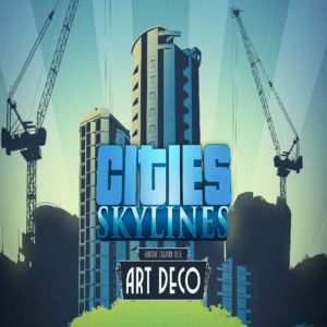 Cities Skyline Art Deco